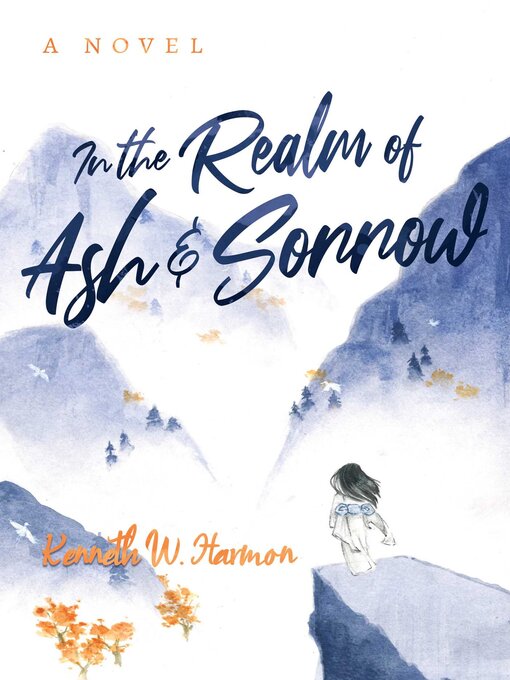 Title details for In the Realm of Ash and Sorrow by Kenneth W. Harmon - Wait list